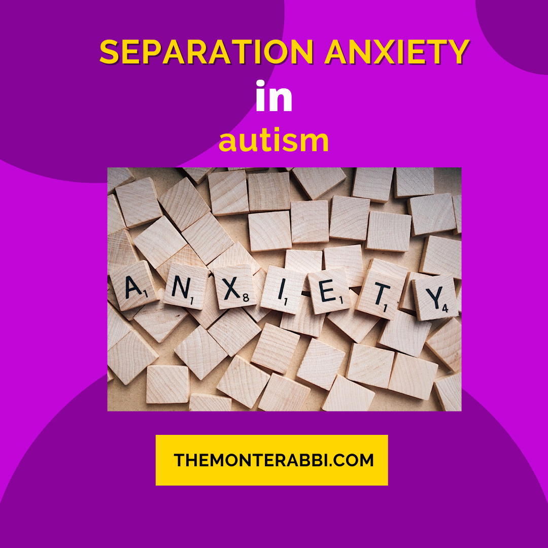 separation anxiety in autism
