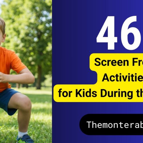 46 Screen Free activities for Kids during School Holidays