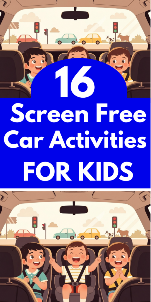 16 Screen-free car activities for toddlers(No Phones needed!)