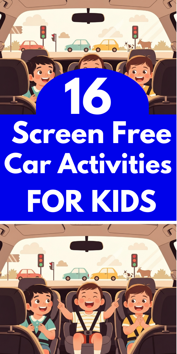 16 Screen-free Road trip games for kids (No Phones needed!) 16 screen free car activities for toddlers
