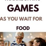 7 Screen-Free Thanksgiving Table Games to Keep Hyperactive Kids Busy While You Wait for Food await thanksgiving dinner